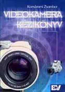 Komáromi Zsombor - Videokamera-kézikönyv