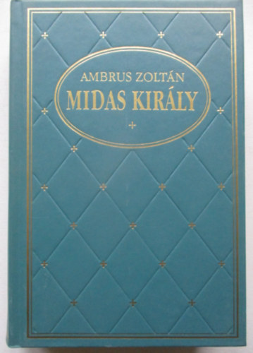 Ambrus Zolt�n - Midas kir�ly (Klub klasszikusok)