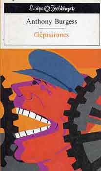 Anthony Burgess - G�pnarancs