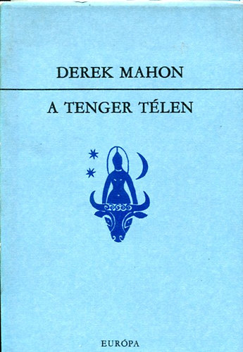 Derek Mahon - A tenger t�len