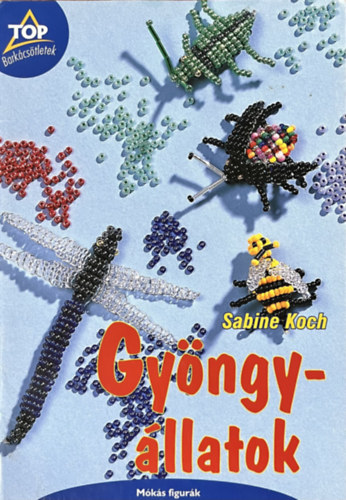 Sabine Koch - Gyöngyállatok - Mókás figurák