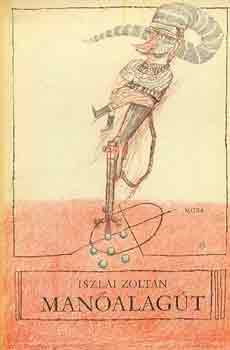 Iszlai Zolt�n - Man�alag�t