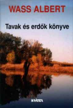 Wass Albert - Tavak s erdk knyve