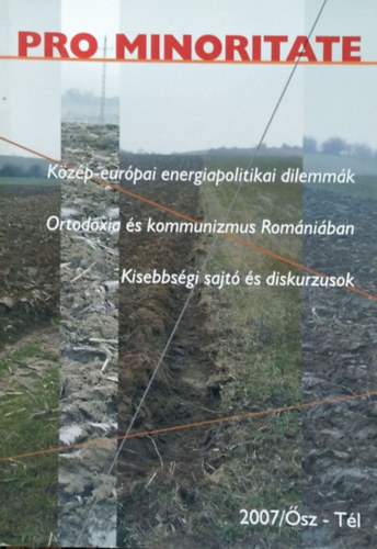 Tóth István (főszerk.) - Pro Minoritate, 2007/Ősz-Tél