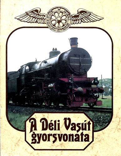 Lnyi Ern - A Dli Vast gyorsvonata
