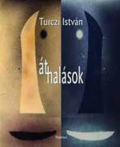 Turczi Istvn - thallsok