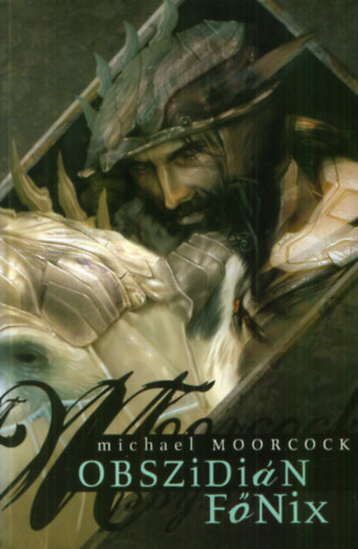 Michael Moorcock - Obszidi�n f�nix