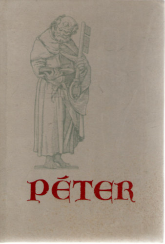 Sík Csaba (szerk.) - Péter
