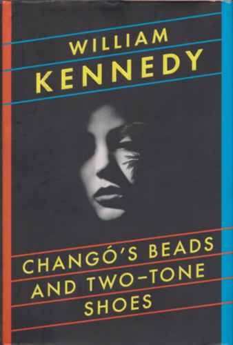William Kennedy - Chang�'s beads and two-tone shoes