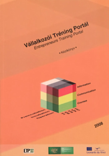 Vllalkozi Trning Portl. Entrepreneurs Training Portal. Kziknyv