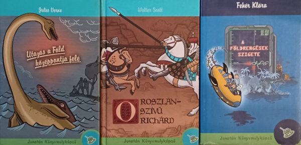 Walter Scott, Feh�r Kl�ra Verne Gyula - Jonat�n K�nyvmolyk�pz� - Utaz�s a F�ld k�z�ppontja fel� + Oroszl�nsz�v� Rich�rd + A f�ldreng�sek szigete (3 m�)