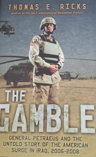 Thomas E. Ricks - The Gamble