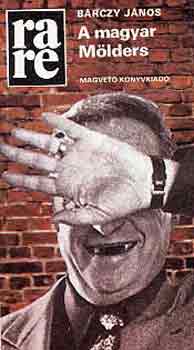 B�rczy J�nos - A magyar M�lders