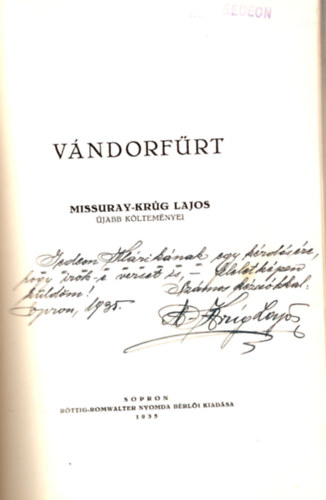 Missuray-Kr�g Lajos - V�ndorf�rt - Missuray-Kr�g Lajos �jabb k�ltem�nyei (dedik�lt)