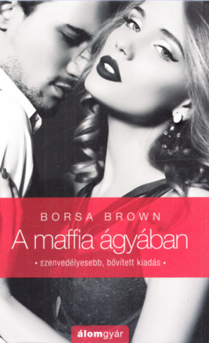 Borsa Brown - A maffia �gy�ban