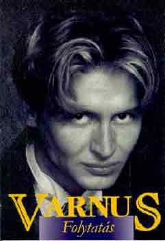 Xaver Varnus - Folytatás