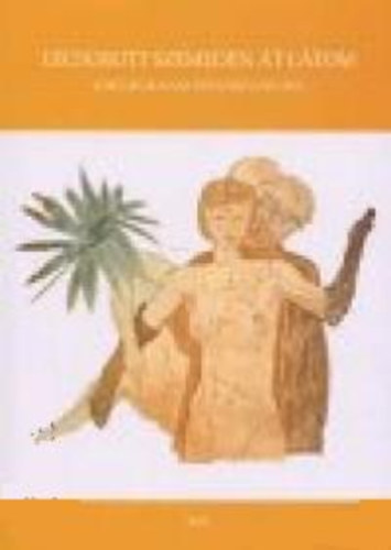 P�lmai N�ra szerk. - "Lecsukott szemeden �t l�tom" (Kort�rs magyar n�i szerelmes l�ra)