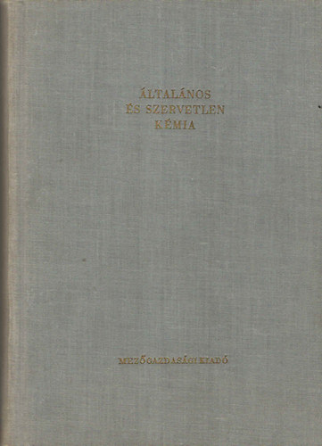 Dr. Szekeres László - Általános és szervetlen kémia