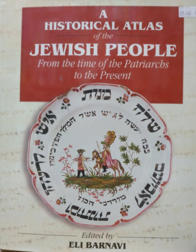 Eli Barnavi - A Historical Atlas of the Jewish People