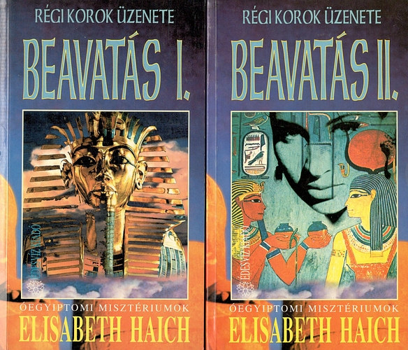 Elisabeth Haich - Beavats I-II. - egyiptomi misztriumok