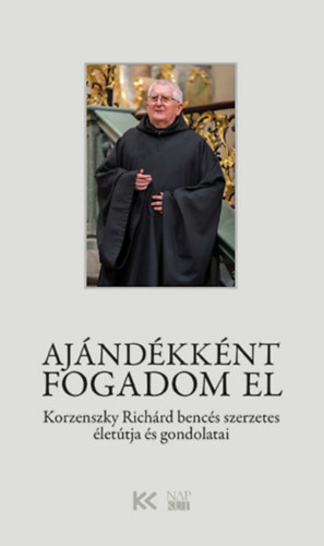 Korzenszky Richrd - Ajndkknt fogadom el