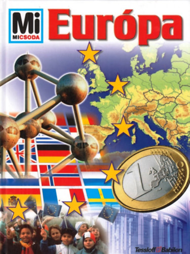 Kthe Reisach - Eurpa - Mi micsoda 71.