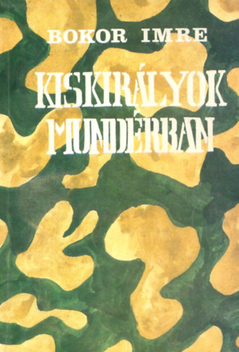 Bokor Imre - Kiskirlyok Mundrban