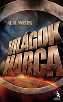 H. G. Wells - Vilgok harca