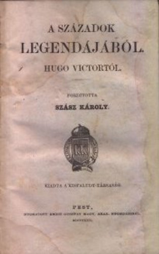 Szsz Kroly  (ford.) - A szzadok legendjbl (Hugo Victortl)