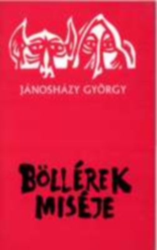 J�nosh�zy Gy�rgy - B�ll�rek mis�je
