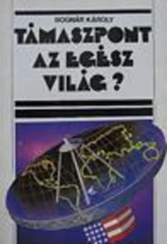 Bognr Kroly - Tmaszpont az egsz vilg?