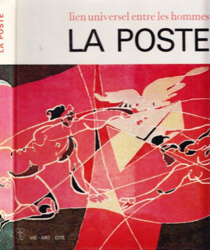 La Poste - Lien universel entre les hommes