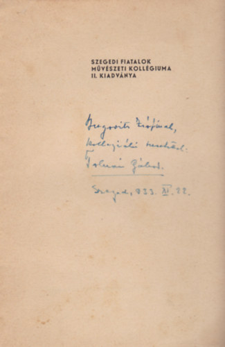 Tolnai Gbor - A szabadvers s a lrai formk vlsga. (Formatrtneti tanulmny). (Szegedi Fiatalok Mvszeti Kollgiuma 2. kiadvnya)