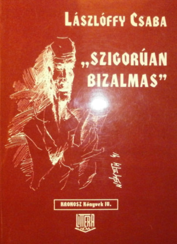 Lászlóffy Csaba - "Szigorúan bizalmas"