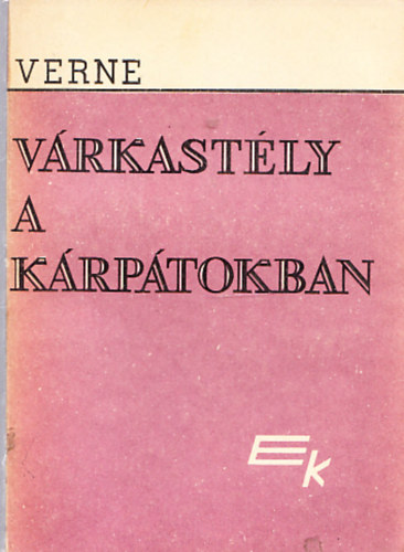 Jules Verne - Várkastély a Kárpátokban - Ox Doktor ötlete