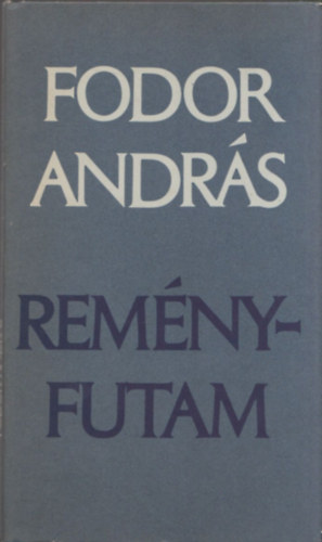 Fodor Andrs - Remnyfutam (dediklt)