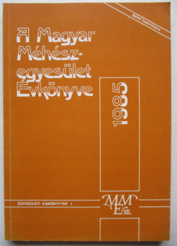 Nikovitz Antal (szerk.) - A Magyar Méhészegyesület évkönyve 1985.