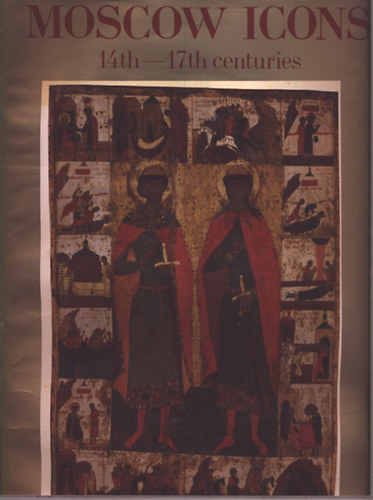 Engelina Smirnova - Moscow icons (14th-17th centuries)