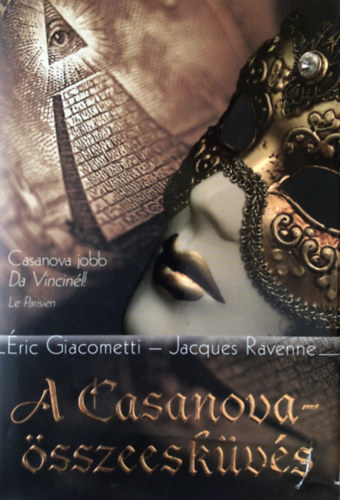 Éric Giacometti Jacques Ravenne - A Casanova-összeesküvés