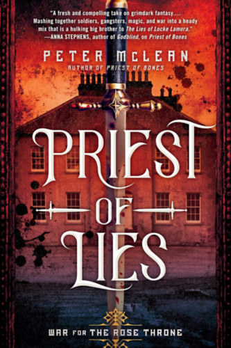Peter McLean - Priest of Lies (War for the Rose Throne)