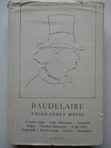 Charles Baudelaire - Baudelaire v�logatott m�vei