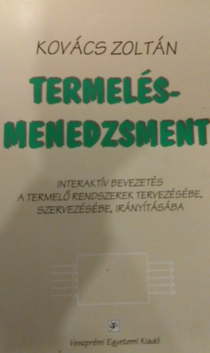 Kovács Zoltán - Termelésmenedzsment
