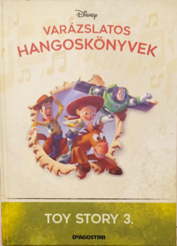Walt Disney De Agostini - Toy Story 3. (Varázslatos hangoskönyvek 65.)
