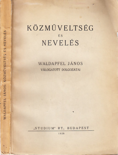 Waldapfel Jnos - Kzmveltsg s nevels