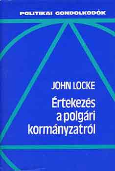 John Locke - rtekezs a polgri kormnyzatrl