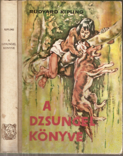 Rudyard Kipling - A dzsungel k�nyve - Teljes kiad�s (Haranghy Jen� rajzaival)
