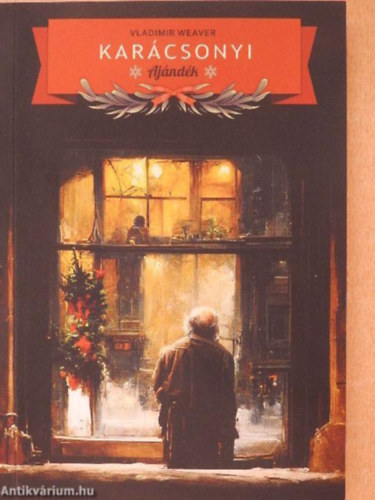 Vladimir Weaver - Karácsonyi Ajándék