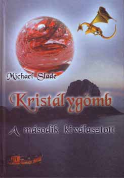 Michael Slade - Kristlygmb - A msodik kivlasztott