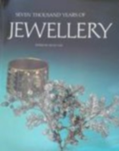 SEVEN THOUSAND YEARS OF JEWELLERY