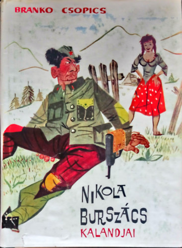 Branko Csopics - Nikola Burszács kalandjai